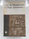 Guy de Maupassant: Gyöngy kisasszony Guy de Maupassant: Gyöngy kisasszony