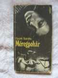 Gyürk Sarolta- Méregpohár Gyürk Sarolta- Méregpohár