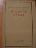 Kodolányi János: Julianus barát Kodolányi János: Julianus barát