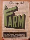 Louis Bromfield: A farm Louis Bromfield: A farm