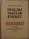 Nemeskürty István: Diák, írj magyar éneket 2. Nemeskürty István: Diák, írj magyar éneket 2.