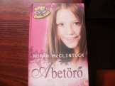 NORAH MCCLINTOCK A BETÖRŐ NORAH MCCLINTOCK A BETÖRŐ