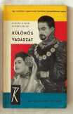 Pintér István -Szabó László : Különös vadászat