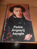 Puskin: Jevgenyij Anyegin Puskin: Jevgenyij Anyegin
