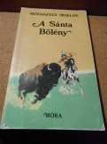 Rónaszegi Miklós: A sánta bölény Rónaszegi Miklós: A sánta bölény