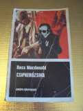 Ross Macdonald: Csipkerózsika Ross Macdonald: Csipkerózsika