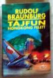 Rudolf Braunberg: Tájfun Honkong felett