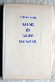 Stefan Heym: Sasok és griffmadarak Kossuth 1965 Stefan Heym: Sasok és griffmadarak Kossuth 1965