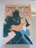 Theodore Dreiser: Carrie drágám 