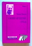 Thomas Strauss: A modern művészetről utólag Thomas Strauss: A modern művészetről utólag
