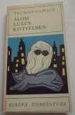 Truman Capote: Álom luxuskivitelben Truman Capote: Álom luxuskivitelben