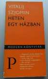 Vitalij Szjomin: Heten egy házban Vitalij Szjomin: Heten egy házban