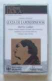 Gaetano Donizetti:Lucia Di Lammermoor Maria Callas