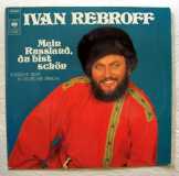 Ivan Rebroff: Mein Russland du bist shön német LP