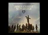 Jesus Christ Superstar Jesus Christ Superstar