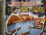 Magic Orchestra: Rondo Veneziano Magic Orchestra: Rondo Veneziano