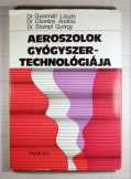 Aeroszolok Gyógyszertechnológiája (1979) 3kép+tart