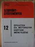 Épületek és műtárgyak erőtani méretezése Épületek és műtárgyak erőtani méretezése