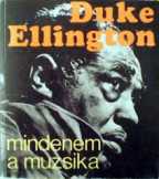 Duke Ellington - Mindenem a muzsika