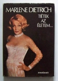Marlene Dietrich tiétek az életem Zeneműkiadó 1985