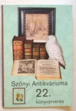 Szőnyi Antikváriuma 22. könyvárverés katalógusa 