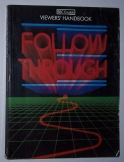 Follow Through: Viewers handbook angol nyelvkönyv