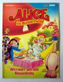 Alice in wunderland Nr 2. Wirrwarr um das riesenba