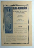 Mária-Kongregáció hitbuzgalmi képes havilap 1925. Mária-Kongregáció hitbuzgalmi képes havilap 1925.