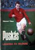 Hámori Tibor: Puskás - Legenda és valóság