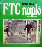 Nagy Béla: FTC napló 1964-66 Mezőgazdasági kiadó