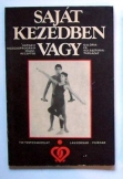 Saját kezedben vagy 150 testgyakorlat 