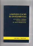 A konzultáció és intézményei az Európai Unióban