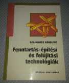 Fenntartás-építési és felújítási technológiák