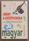 Irány a középiskola gyakorlókönyv magyar Irány a középiskola gyakorlókönyv magyar