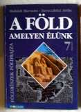 Makádi Mariann: A föld amelyen élünk 7. osztály