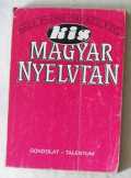 Rácz Endre-Takács Etel: Kis magyar nyelvtan Rácz Endre-Takács Etel: Kis magyar nyelvtan