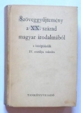 Szöveggyűjtemény a 20. századi magyar irodalomból