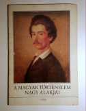 A Magyar Történelem Nagy Alakjai 7.rész (1988) 6ké
