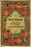 A PESTI HIRLAP 1927 ÉVI NAGYNAPTÁRA