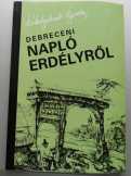 Debreceni napló Erdélyről