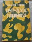 Kiskirályok mundérban Kiskirályok mundérban