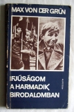 Max von der Grün Ifjúságom a harmadik birodalomban
