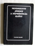 Mindszenty József:  A népbíróság előtt 