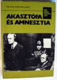 Peter Przybylsky: Akasztófa és amnesztia