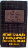 Shvoy kálmán titkos naplója és emlékiratai 1918-19