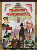 Trianontól a rendszerváltásig