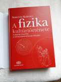 a FIZIKA KULTÚRTÖRTÉNETE