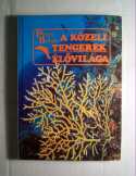 A Közeli Tengerek Élővilága (Pénzes Bethen) 1984 (