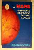 A Mars Üzenetének Megfejtése Űrfotók Alapján (Föld