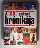 A XX. Század Krónikája (Magyar Könyvklub) 1994 (9k